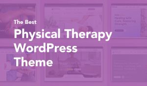8 Best Physical Therapy & Physiotherapy WordPress Themes